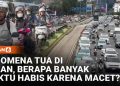 Fenomena Macet di Jalan, Seberapa Banyak Waktu yang Dihabiskan?